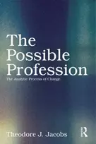 KNYGA Theodore J Jacobs Possible Profession:The Analytic Process of Change