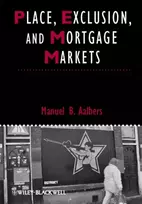 KNYGA Manuel Aalbers Place, Exclusion and Mortgage Markets