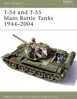 KNYGA Steve J Zaloga T-54 and T-55 Main Battle Tanks 1944-2004
