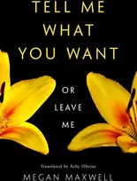 KNYGA Megan Maxwell Tell Me What You Want—Or Leave Me