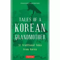 KNYGA Frances Carpenter Tales of a Korean Grandmother
