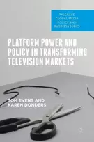 KNYGA Tom Evens Platform Power and Policy in Transforming Television Markets