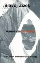 KNYGA Slavoj Zizek Tarrying with the Negative
