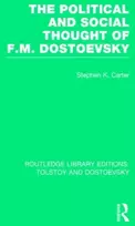 KNYGA Stephen Kirby Carter Political and Social Thought of F.M. Dostoevsky