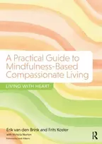 KNYGA Erik van den Brink A Practical Guide to Mindfulness-Based Compassionate Living