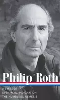 KNYGA Philip Roth: Nemeses (LOA #237)