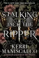 KNYGA Kerri Maniscalco Stalking Jack the Ripper