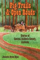 KNYGA Jeanette Dyess Ryan Pig Trails and Open Roads