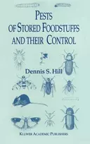 KNYGA Dennis S Hill Pests of Stored Foodstuffs and their Control