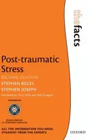 KNYGA Stephen (Centre for Trauma, Resilience and Growth, Nottinghamshire Healthcare NHS Foundation Trust/School of Education, University of Nottingham, UK) Regel Post-traumatic Stress