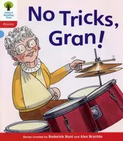 KNYGA Roderick Hunt Oxford Reading Tree: Level 4: Floppy's Phonics Fiction: No Tricks, Gran!