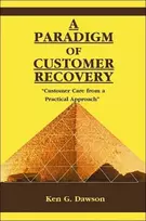 KNYGA Ken G Dawson Paradigm of Customer Recovery