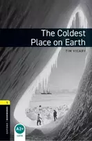 KNYGA Tim Vicary Oxford Bookworms Library: Level 1:: The Coldest Place on Earth audio pack