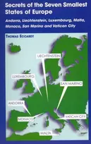 KNYGA Thomas Eccardt Secrets of the Seven Smallest States of Europe: Andorra, Liechtenstein, Luxembourg, Malta, Monaco, San Marino and Vatican City