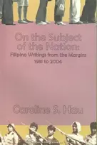 KNYGA Caroline S Hau On the Subject of the Nation