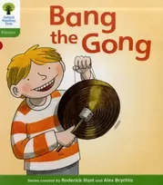 KNYGA Roderick Hunt Oxford Reading Tree: Level 2: Floppy's Phonics Fiction: Bang the Gong