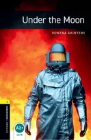 KNYGA Rowena Akinyemi Oxford Bookworms Library: Level 1: Under the Moon Audio Pack