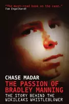 KNYGA Chase Madar Passion of Bradley Manning