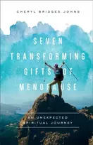 KNYGA Cheryl Bridges Johns Seven Transforming Gifts of Menopause