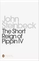 KNYGA John Steinbeck Short Reign of Pippin IV