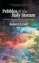 KNYGA Robert E Carl Pebbles of the Holy Stream