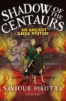 KNYGA Saviour Pirotta Shadow of the Centaurs: An Ancient Greek Mystery