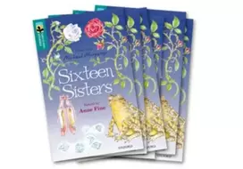 KNYGA Anne Fine Oxford Reading Tree TreeTops Greatest Stories: Oxford Level 16: Sixteen Sisters Pack 6