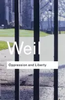 KNYGA Simone Weil Oppression and Liberty