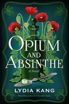 KNYGA Lydia Kang Opium and Absinthe