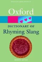 KNYGA John Ayto The Oxford Dictionary of Rhyming Slang