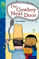 KNYGA Martin Waddell Oxford Reading Tree TreeTops Fiction: Level 9 More Pack A: The Cowboy Next Door