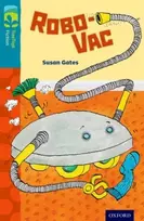 KNYGA Susan Gates Oxford Reading Tree TreeTops Fiction: Level 9: Robo-Vac