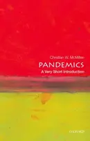 KNYGA Christian W. (Associate professor of history, Associate professor of history, University of Virginia) McMillen Pandemics