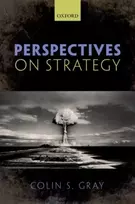 KNYGA Colin S Gray Perspectives on Strategy