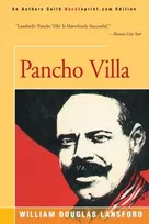 KNYGA William Douglas Lansford Pancho Villa