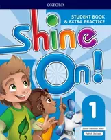 KNYGA Susan Banman Sileci Shine On!: Level 1: Student Book with Extra Practice