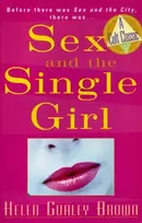 KNYGA Helen Gurley Brown Sex And The Single Girl