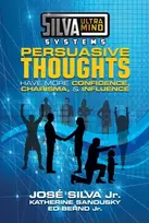 KNYGA Jose Silva Jr Silva Ultramind Systems Persuasive Thoughts