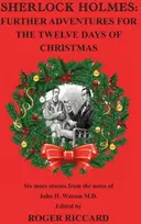 KNYGA Roger Riccard Sherlock Holmes: Further Adventures for the Twelve Days of Christmas