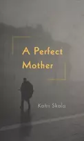 KNYGA Katri Skala Author Perfect Mother