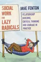 KNYGA Jane Fenton Social Work for Lazy Radicals