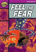 KNYGA Diana Bentley Rapid Reading: Feel the Fear (Starter Level 1B)