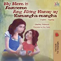 KNYGA Bookshop My Mom is Awesome Ang Aking Nanay ay Kamangha-mangha