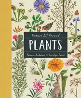 KNYGA Pamela Hickman Nature All Around: Plants