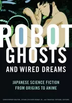 KNYGA Christopher Bolton Robot Ghosts and Wired Dreams
