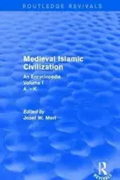 KNYGA Josef Meri Routledge Revivals: Medieval Islamic Civilization (2006)