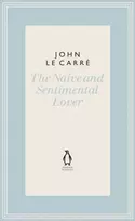 KNYGA John Le Carre Naive and Sentimental Lover