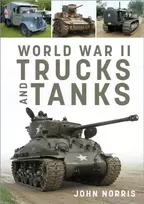 KNYGA John Norris World War II Trucks and Tanks