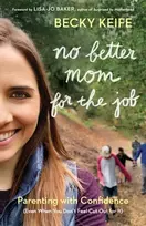 KNYGA Becky Keife No Better Mom for the Job