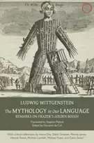 KNYGA Ludwig Wittgenstein Mythology in Our Language – Remarks on Frazer`s Golden Bough
